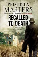 Recalled to Death: A Martha Gunn Police Procedural