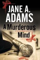 Murderous Mind, A: A Naomi Blake British Mystery