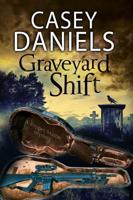 The Graveyard Shift: A paranormal mystery