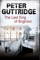 The Last King of Brighton