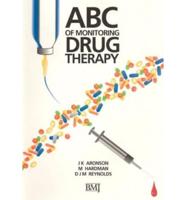 ABC of Monitoring Drug Therapy