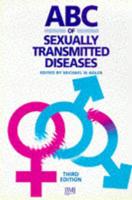 ABC of Sexually Transmitted Diseases