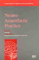 Neuroanaesthetic Practice