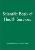 The Scientific Basis of Health Services