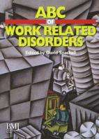 ABC of Work Related Disorders