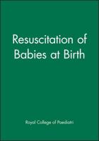 Resuscitation of Babies at Birth