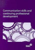 Communication Skills & Continuing Professional Development