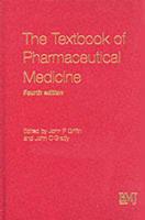 The Textbook of Pharmaceutical Medicine