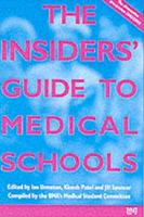 The Insiders' Guide to Medical Schools 2002/2003