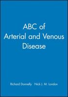 ABC of Arterial and Venous Disease