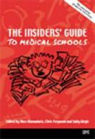 The Insiders' Guide to Medical Schools 2003/2004