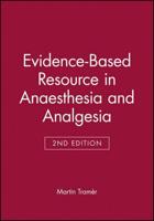 Evidence-Based Resource in Anaesthesia and Analgesia