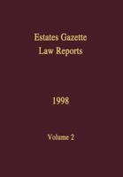 Estates Gazette Law Reports 1998. Vol. 2