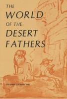 The World of the Desert Fathers