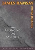 Chancing on Sanctity