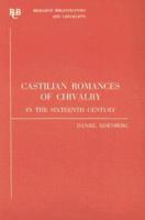Castilian Romances of Chivalry in the Sixteenth Century