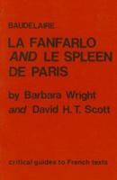 Baudelaire, La Fanfarlo and Le Spleen De Paris
