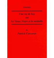 Oyono, Une Vie De Boy and Le Vieux Nègre Et La Medaille