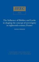 The Influence of Hobbes and Locke in the Shaping of the Concept of Sovereignty in Eighteenth-Century France