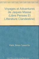 Voyages Et Avantures De Jaques Massé