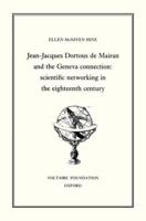 Jean-Jacques Dortour De Mairan and the Geneva Connection