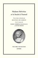 Madame Helvétius Et La Société d'Auteuil
