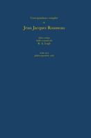 Correspondance Complète De Jean Jacques Rousseau. Tome 30 Juillet-Septembre 1766