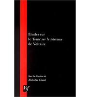 Etudes Sur Le 'Traité Sur La Tolérance' De Voltaire