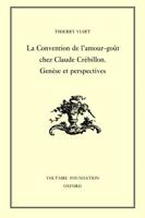 La Convention De L'amour-Goût Chez Claude Crébillon