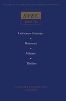 Littérature Féminine, Rousseau, Voltaire, Théâtre