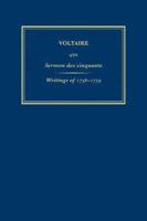 Complete Works of Voltaire. Volume 49A Sermon Des Cinquante, Writings of 1758-1759