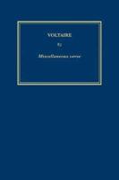 Complete Works of Voltaire. Vol. 83 Miscellaneous Verse