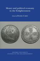 Money and Political Economy in the Enlightenment