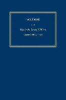 Complete Works of Voltaire. Volume 13D Siècle De Louis XIV (VI) - Chapitres 31-39