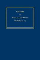 Complete Works of Voltaire. Volume 13B Siècle De Louis XIV