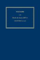 Complete Works of Voltaire. Volume 13C Siècle De Louis XIV (V) - Chapitres 25-30