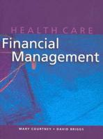 Handbook of Financial Management for Health Services