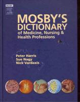 Mosby's Dictionary of Medicine, Nursing and Health Professions