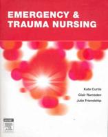 Emergency and Trauma Nursing