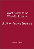 Instant Access to the WileyPLUS Course + ePUB for Finace Essentials 1E