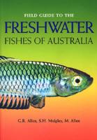 Field Guide to the Freshwater Fishes of Australia