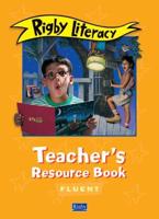 Rigby Literacy Fluent Level Teacher's Resource Book