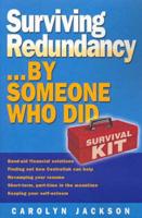 Surviving Redundancy by Someone Who Did