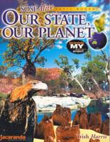 Sose Alive Topic Books: Our State Our Planet