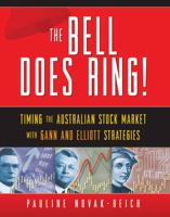 The Bell Does Ring!, the Timing the Market With Gann and Elliot Strategies