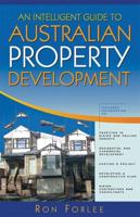 An Intelligent Guide to Australian Property Development