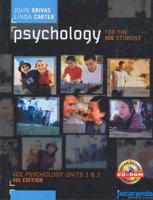 Psychology for the VCE Student. Units 1 & 2 VCE Psychology