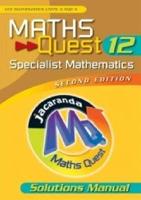 Maths Quest 12 Specialist Mathematics 2e Solutions