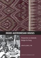 Inside Austronesian Houses