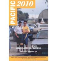 Pacific 2010: Urbanisation in Polynesia